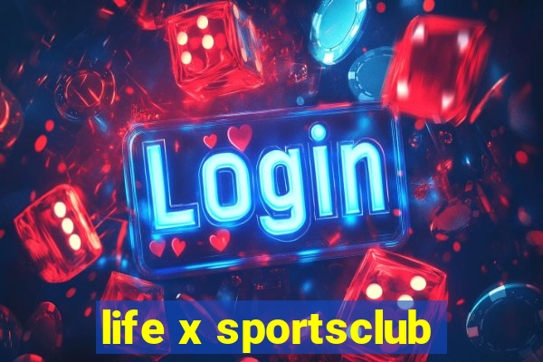 life x sportsclub